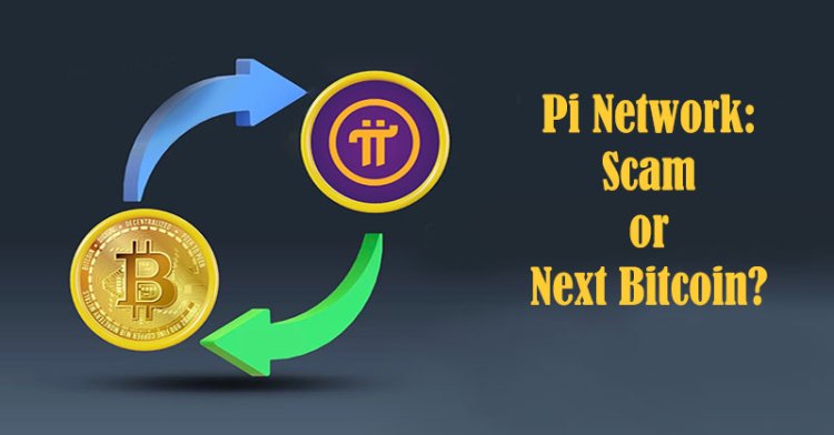 Pi Network: Scam or Next Bitcoin? Understanding the Debate