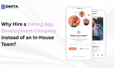 Why Hire a Dating App Development Company Instead of an In-House Team? Cost, Time & Scalability Compared