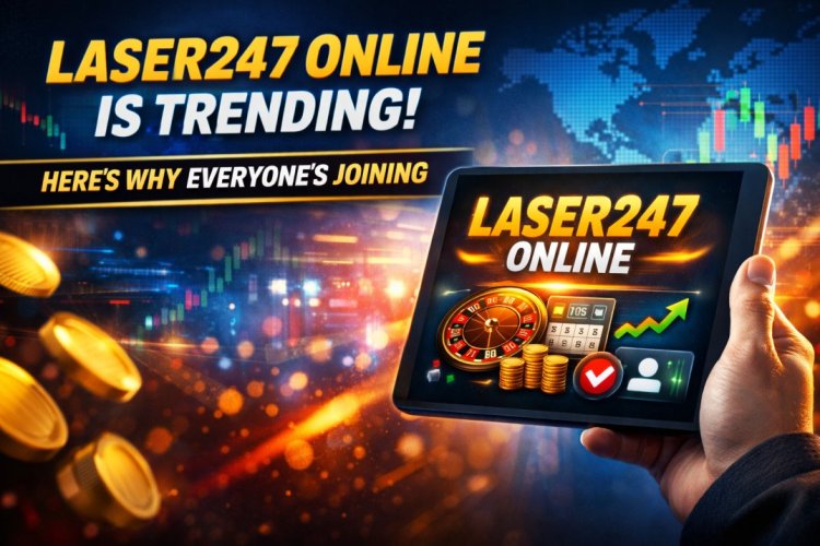 Laser247 Online Is Trending Right Now - Here’s Why Everyone’s Joining