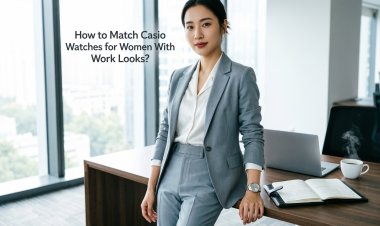 How to Match Casio Watches for Women With Work Looks