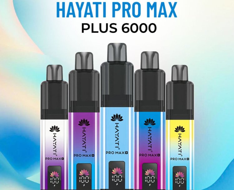 Hayati Pro Max Plus 6000 Prefilled Pods Smooth Flavour, Easy Vaping, And Daily Convenience