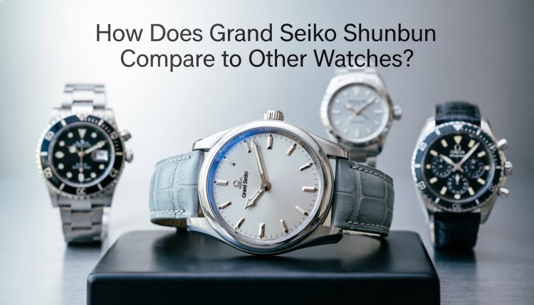 How Does Grand Seiko Shunbun Compare to Other Watches