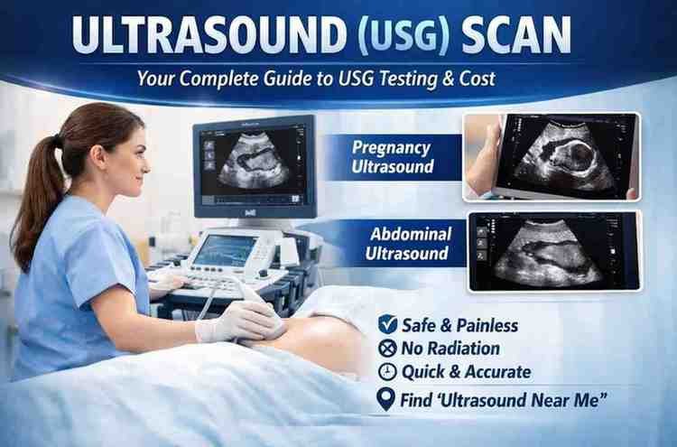 Ultrasound Near Me: Procedure, Benefits, Preparation & USG Test Price Guide