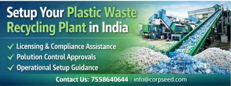 Start Plastic Recycling Factory in India – Expert Setup 2026