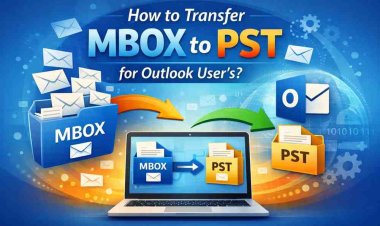 How to Transfer MBOX to PST for Outlook Users?