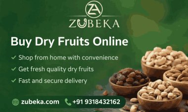 10 Smart Reasons to Buy Dry Fruits Online for Better Health