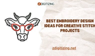 Best Embroidery Design Ideas for Creative Stitch Projects