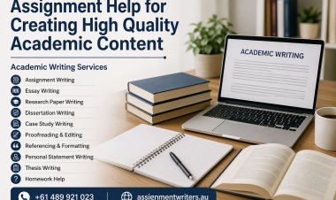 Assignment Help for Creating High Quality Academic Content