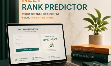 NEET Rank Predictor: A Smart Way to Estimate Your Rank and Plan Your Medical Admission