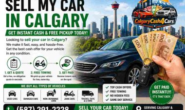 Sell My Car in Calgary – Get Instant Cash for Your Vehicle Today
