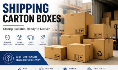 Shipping Carton Boxes: Reliable Packaging Solution for Safe and Efficient Delivery