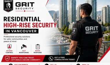 Benefits of Residential High-Rise Security in Vancouver