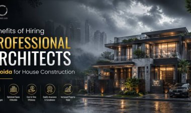 Benefits of Hiring Professional Architects in Noida for House Construction