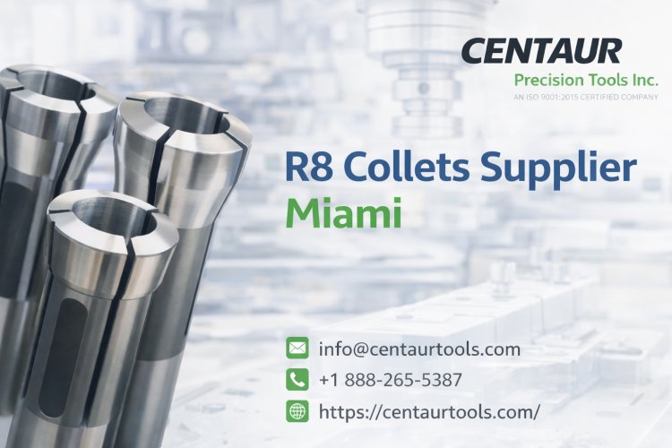 Trusted R8 Collets Supplier Miami for CNC and Industrial Use