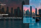 Explore Dubai with a 3 Nights 4 Days Dubai Economy Package