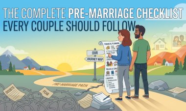 The Complete Pre-Marriage Checklist Every Couple Should Follow