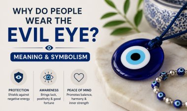 Why Do People Wear the Evil Eye? Understanding the Meaning Behind the Tradition