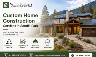 How Custom Home Construction Services in Sandia Park Work